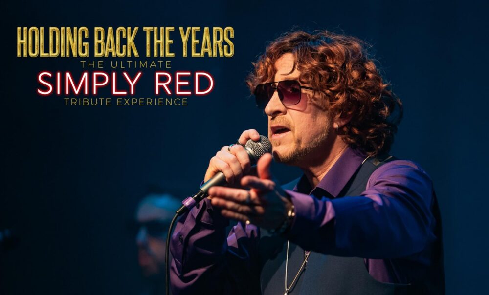 Holding Back The Years – The Ultimate Simply Red Tribute